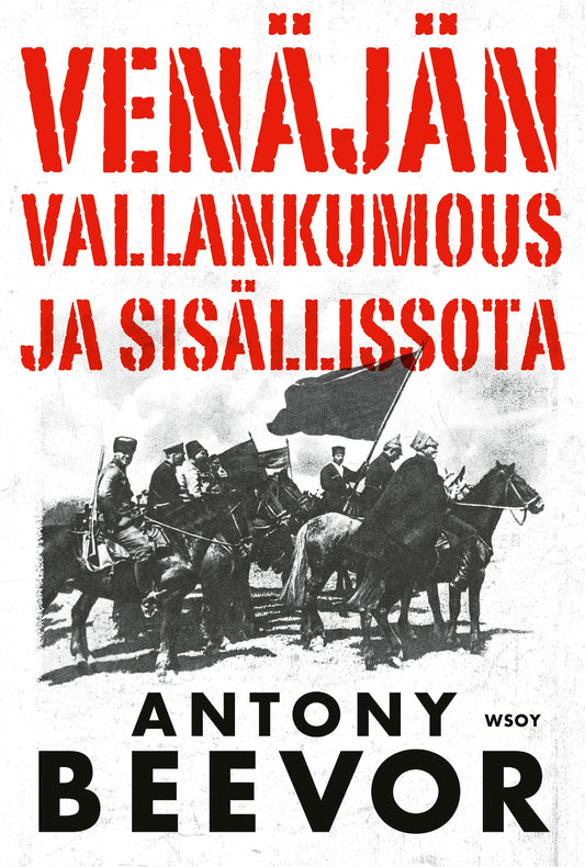 Venäjän vallankumous ja sisällissota – E-bok