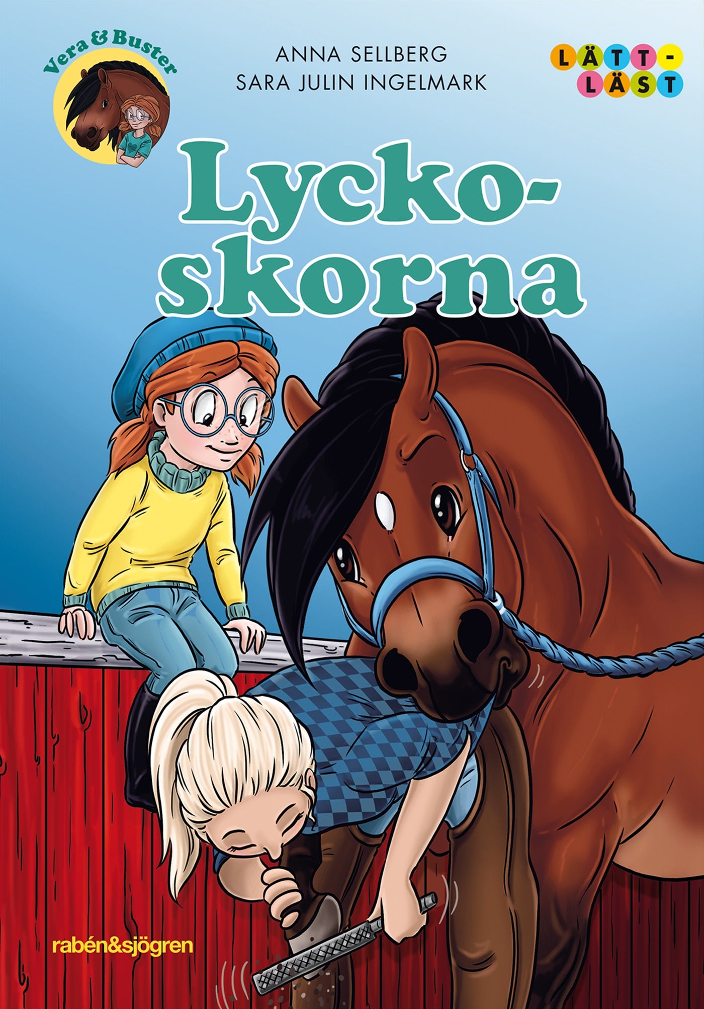 Vera & Buster. Lyckoskorna – E-bok