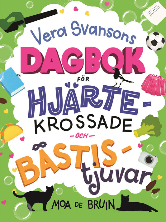 Vera Svansons dagbok för hjärtekrossade och bästistjuvar – E-bok