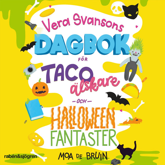 Vera Svansons dagbok för tacoälskare och halloweenfantaster – Ljudbok