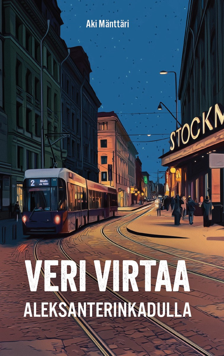 Veri virtaa Aleksanterinkadulla – E-bok