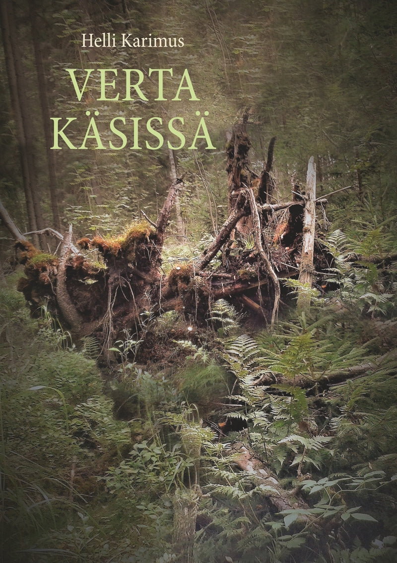 Verta käsissä – E-bok