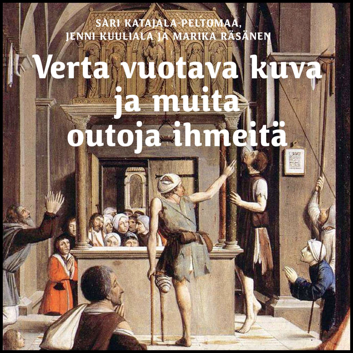 Verta vuotava kuva ja muita outoja ihmeitä – Ljudbok