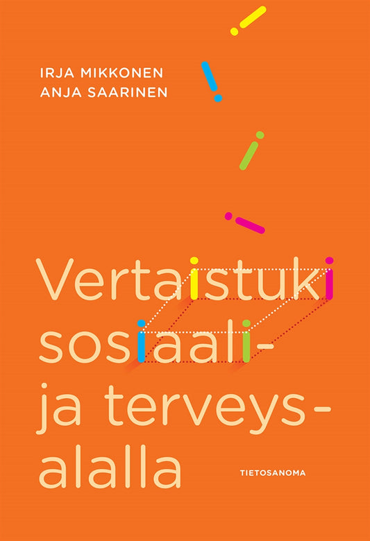 Vertaistuki sosiaali- ja terveysalalla – E-bok