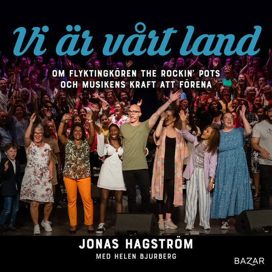 Vi är vårt land : om flyktingkören The Rockin’ Pots och musikens kraft att förena – Ljudbok