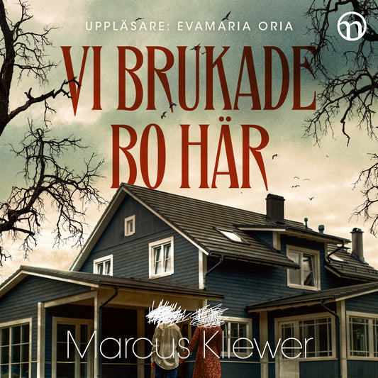 Vi brukade bo här – Ljudbok