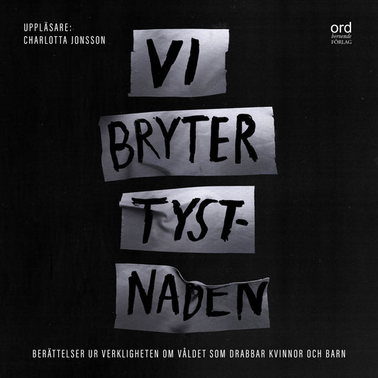 Vi bryter tystnaden – Ljudbok