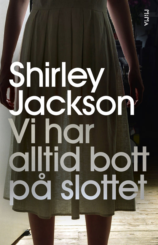 Vi har alltid bott på slottet – E-bok