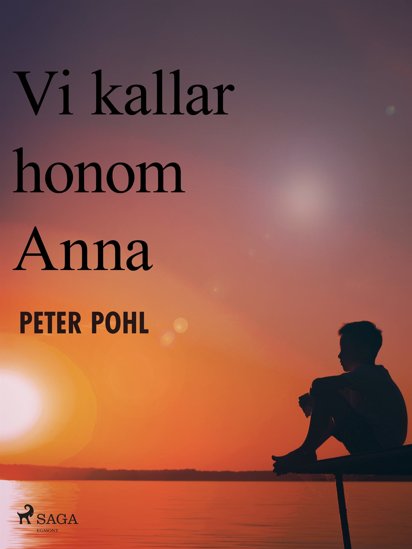 Vi kallar honom Anna – E-bok