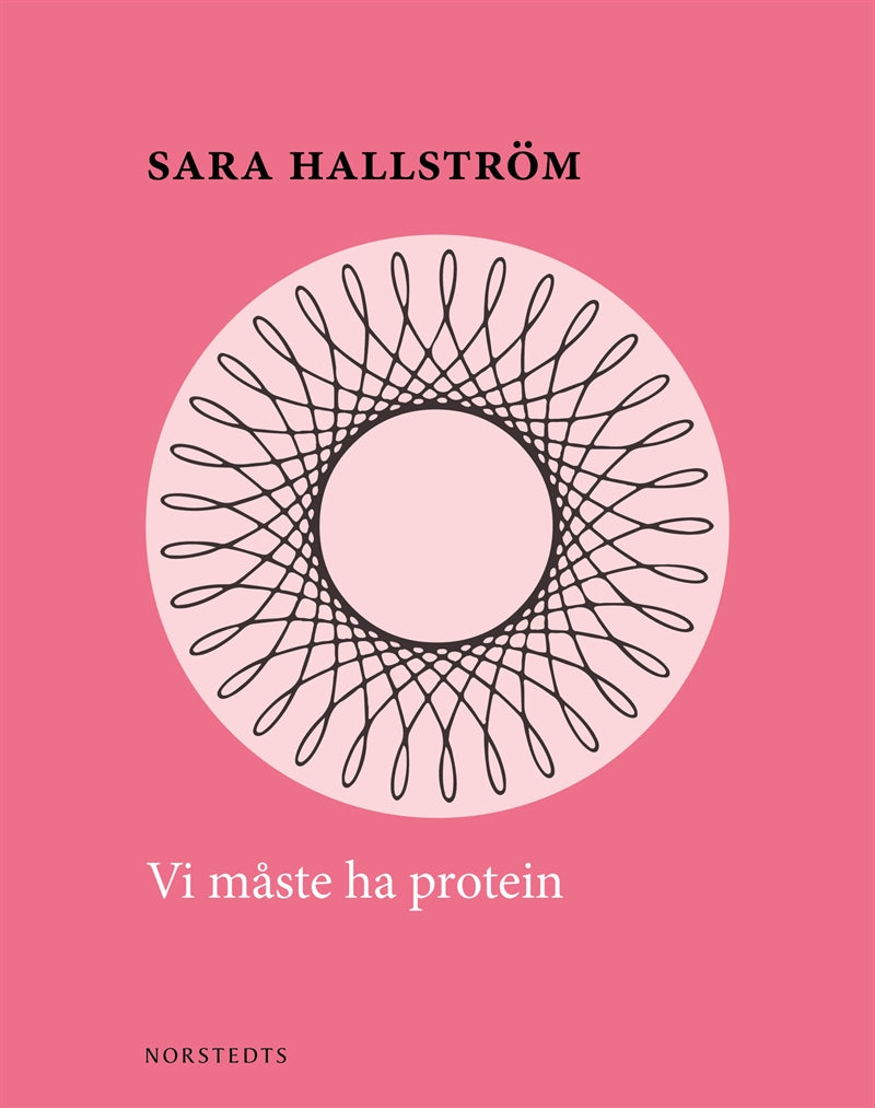 Vi måste ha protein – E-bok
