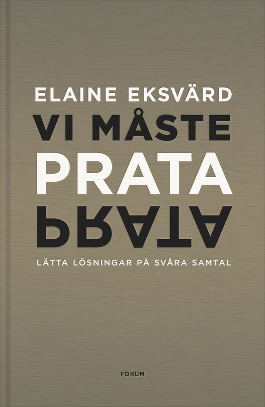 Vi måste prata : lätta lösningar på svåra samtal – E-bok