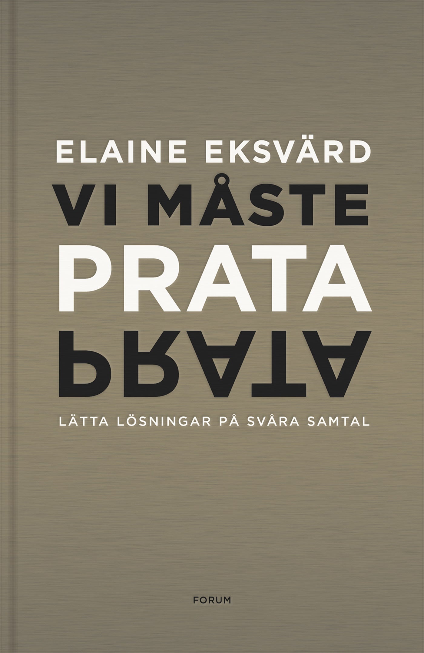 Vi måste prata : lätta lösningar på svåra samtal – E-bok