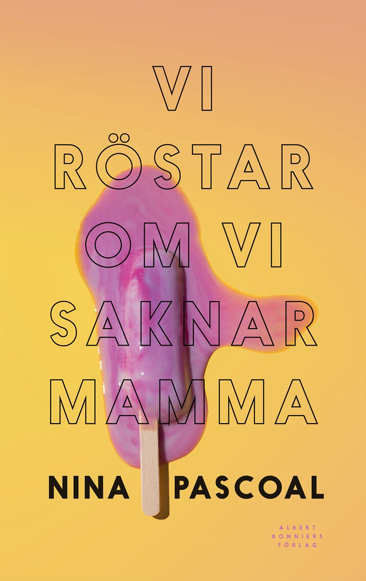 Vi röstar om vi saknar mamma – E-bok