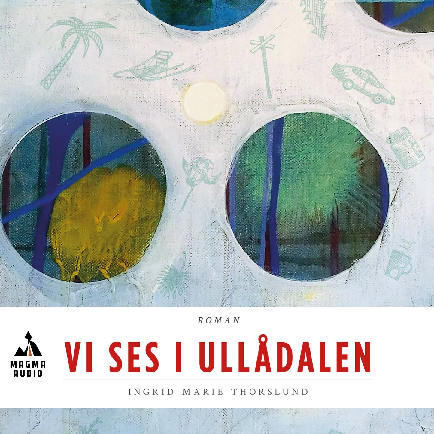 Vi ses i Ullådalen : första boken – Ljudbok