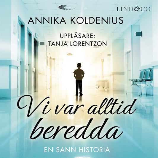 Vi var alltid beredda: En sann historia – Ljudbok