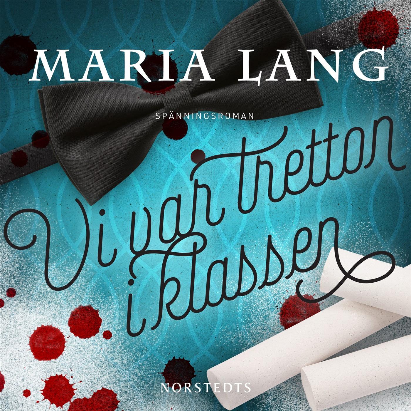 Vi var tretton i klassen – Ljudbok