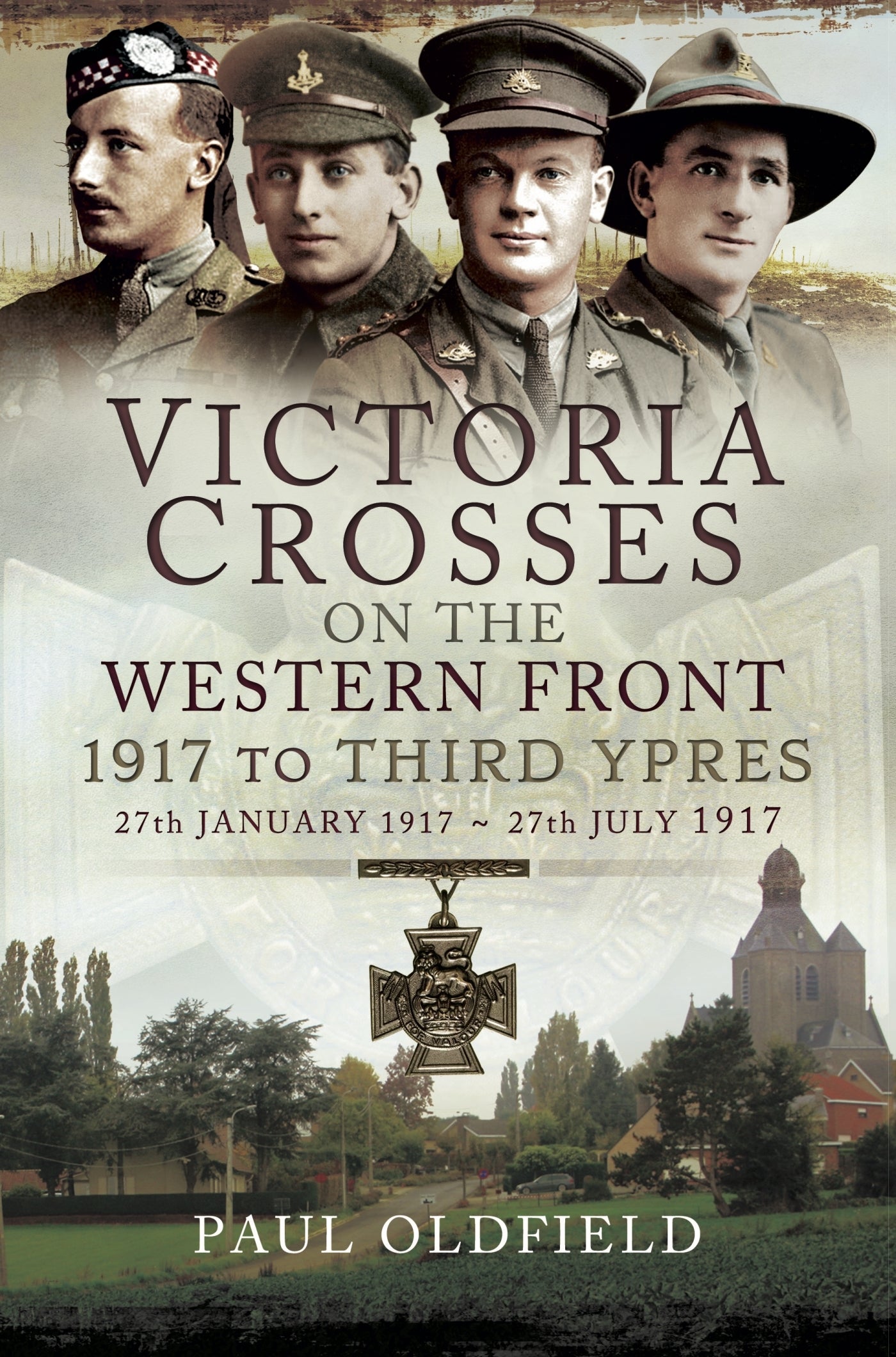 Victoria Crosses on the Western Front - 1917 to Third Ypres – E-bok