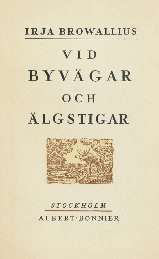 Vid byvägar och älgstigar : berättelser från sydöstra Närke – E-bok