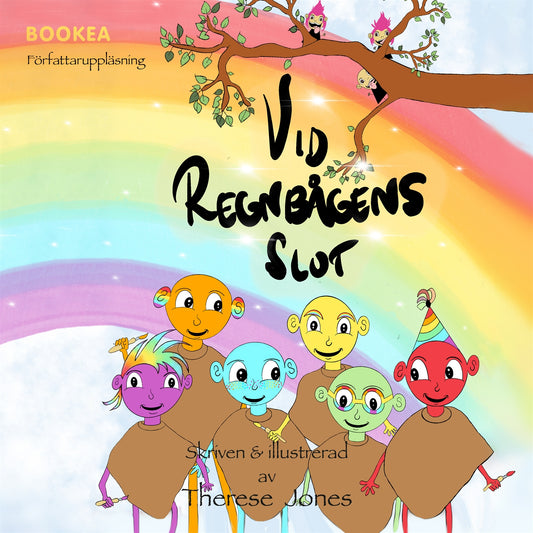 Vid regnbågens slut – Ljudbok