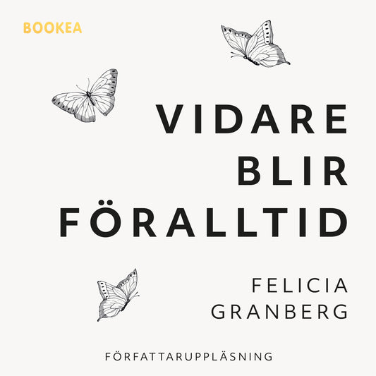 Vidare blir föralltid – Ljudbok