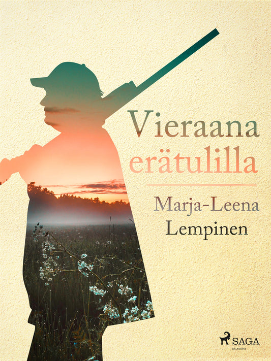 Vieraana erätulilla – E-bok