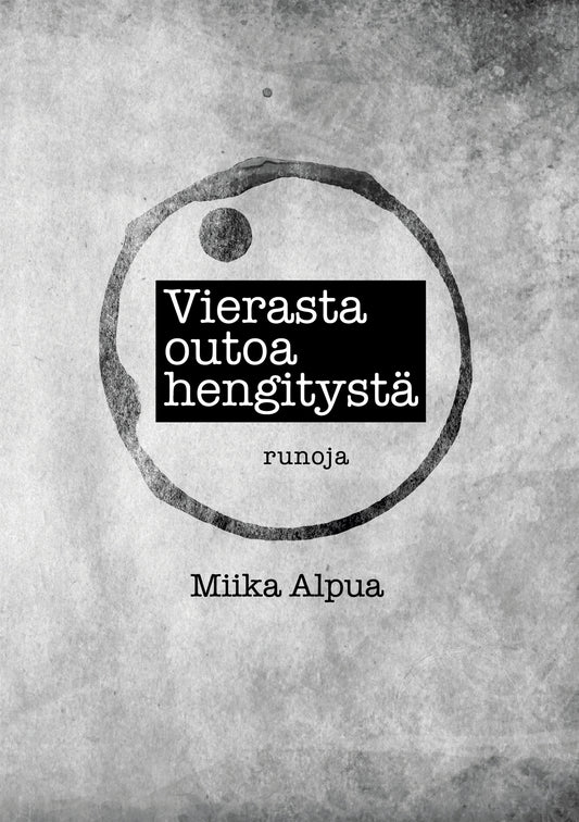 Vierasta outoa hengitystä: Runoja – E-bok