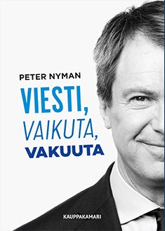 Viesti, vaikuta, vakuuta – Ljudbok