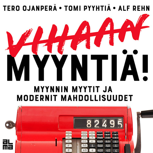 Vihaan myyntiä! – Ljudbok