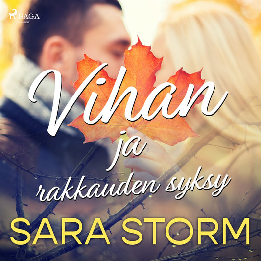 Vihan ja rakkauden syksy – Ljudbok