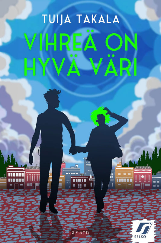 Vihreä on hyvä väri – E-bok