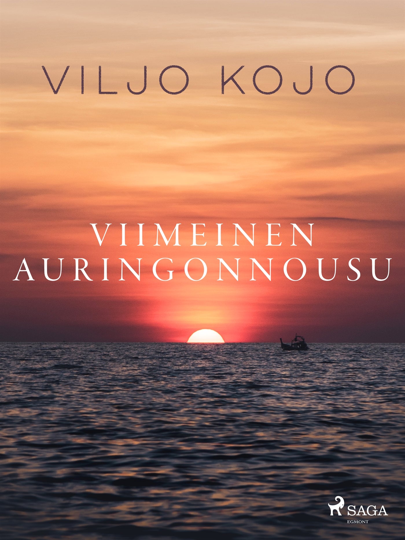 Viimeinen auringonnousu – E-bok