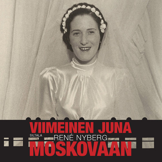 Viimeinen juna Moskovaan – Ljudbok