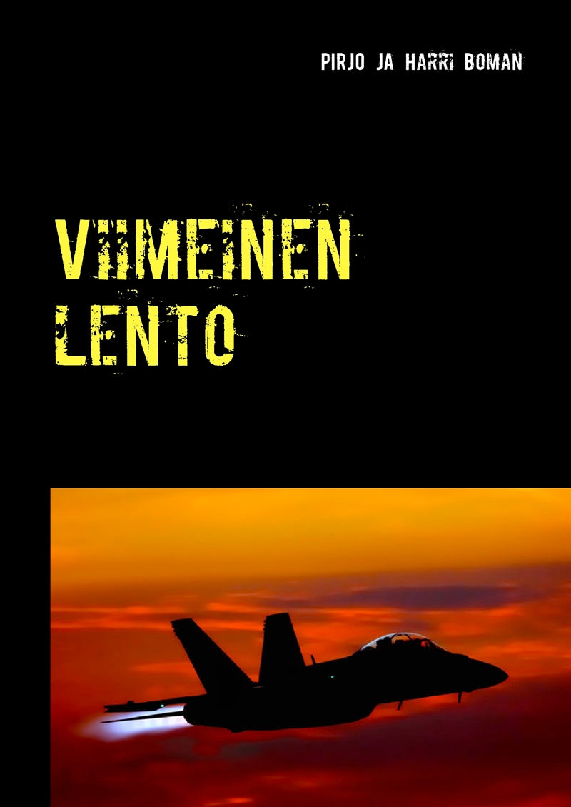 Viimeinen lento: Komisario Korpiaho -tarina – E-bok