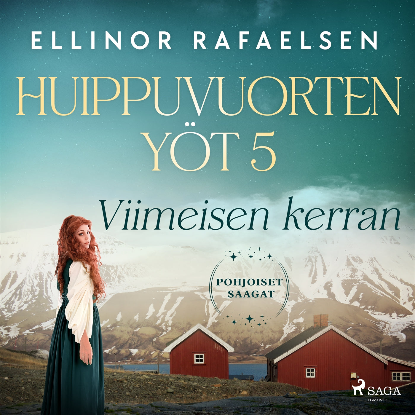 Viimeisen kerran - Huippuvuorten yöt 5 – Ljudbok