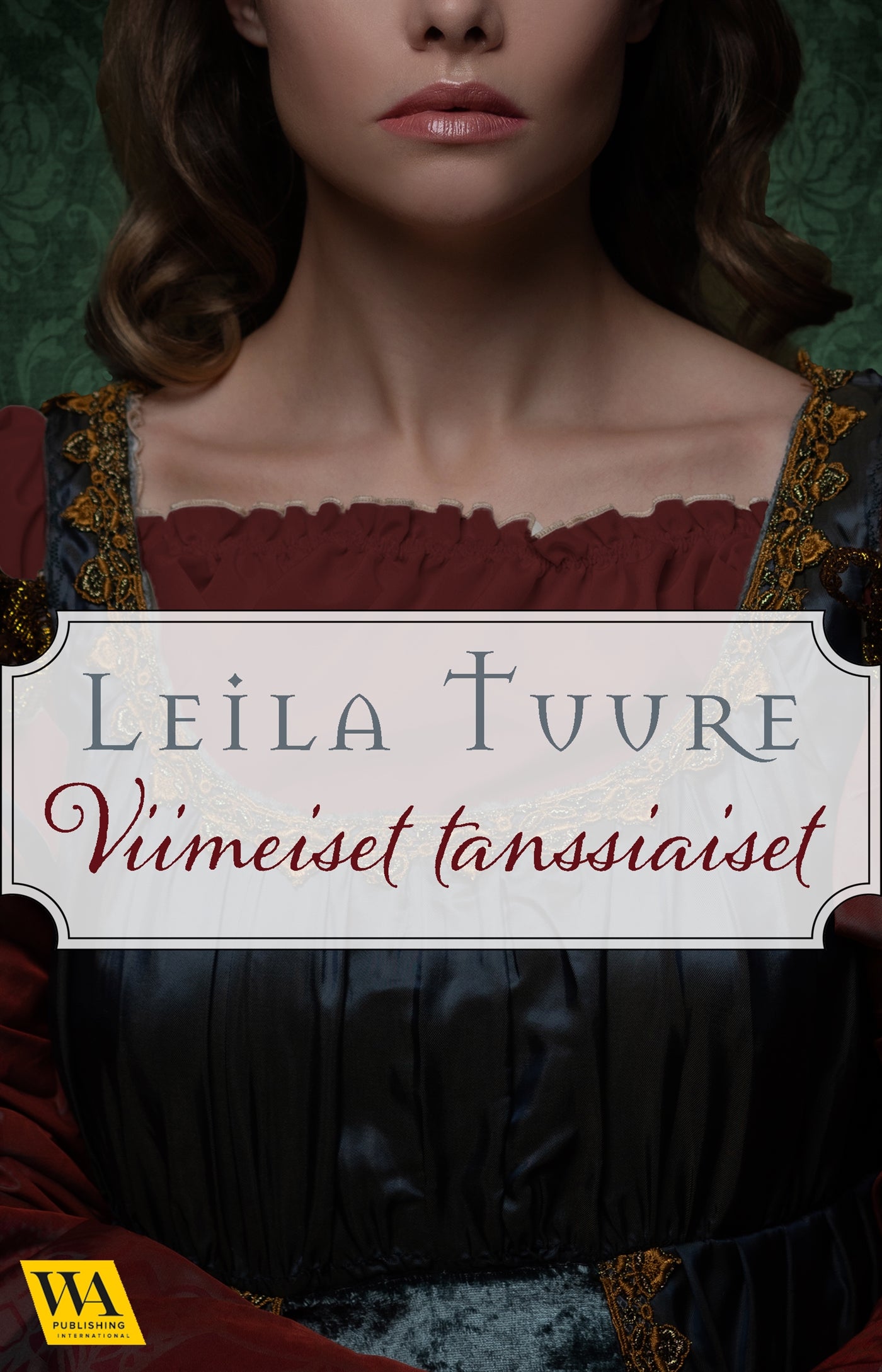 Viimeiset tanssiaiset – E-bok