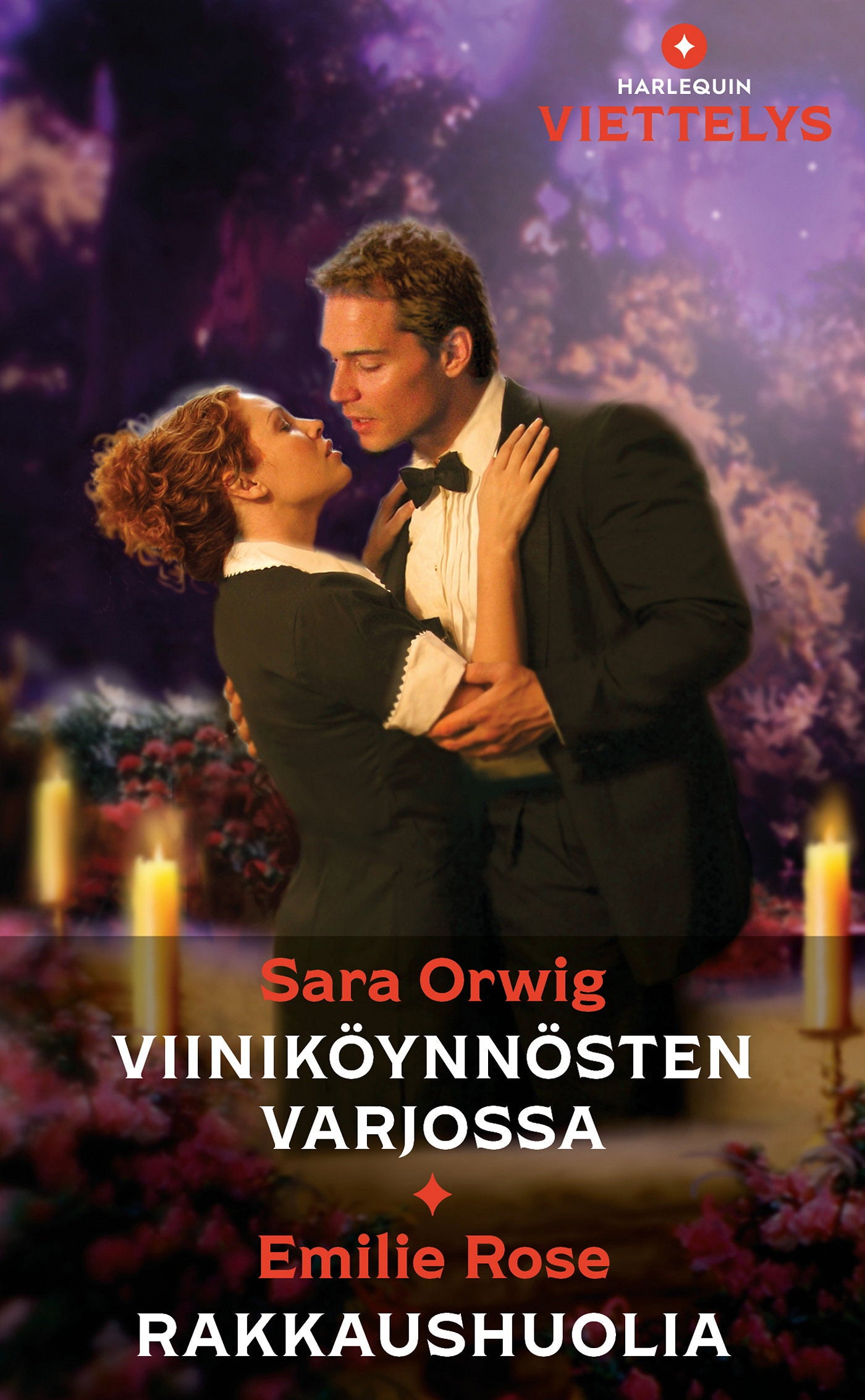 Viiniköynnösten varjossa / Rakkaushuolia – E-bok