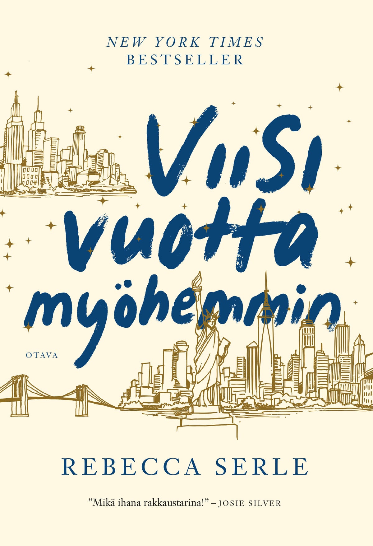 Viisi vuotta myöhemmin – E-bok