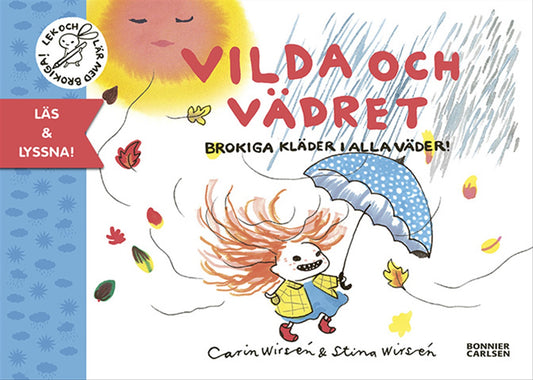 Vilda och vädret : brokiga kläder i alla väder – E-bok