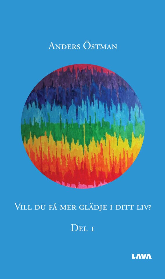 Vill du få mer glädje i ditt liv? Del 1 – E-bok