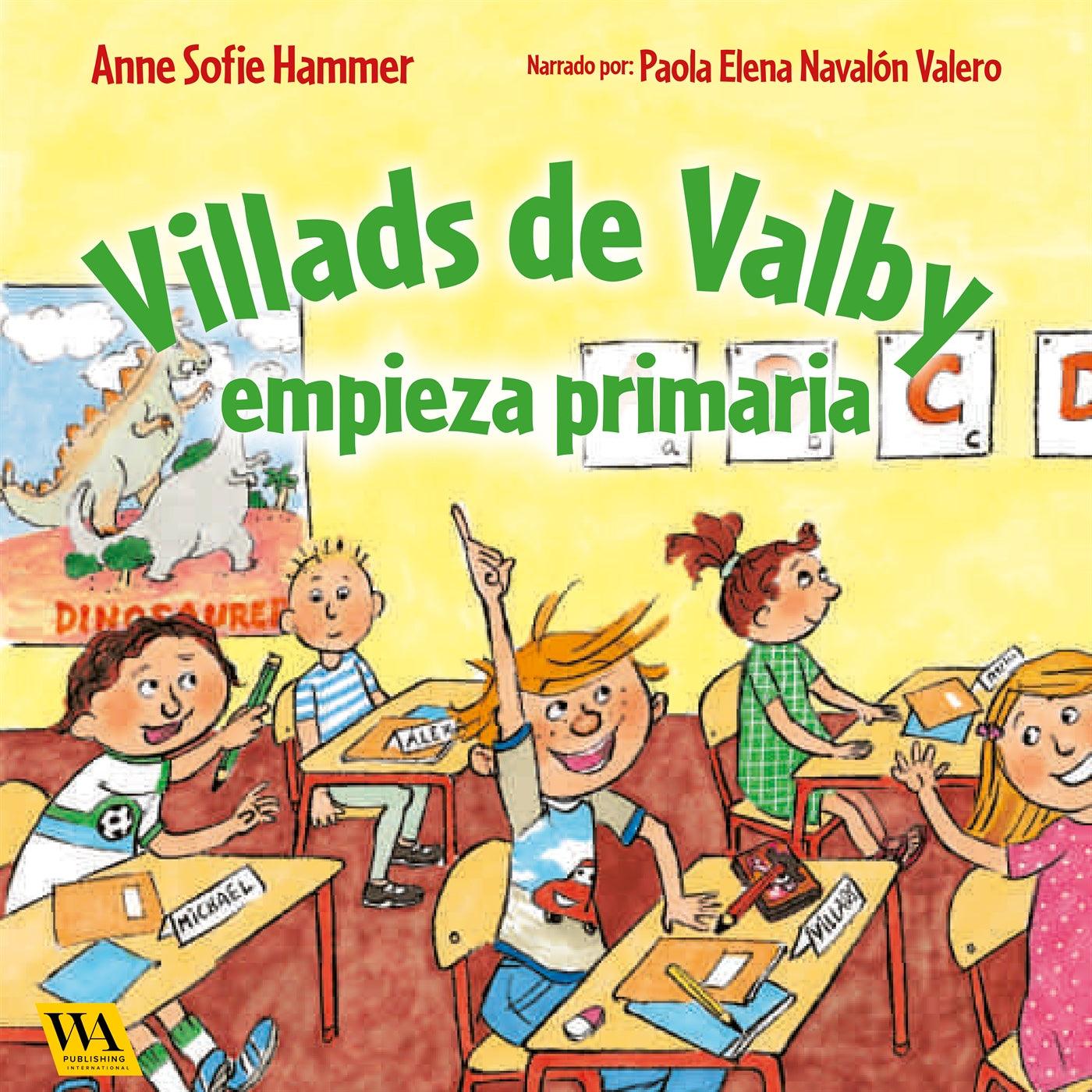 Villads de Valby empieza primaria – Ljudbok