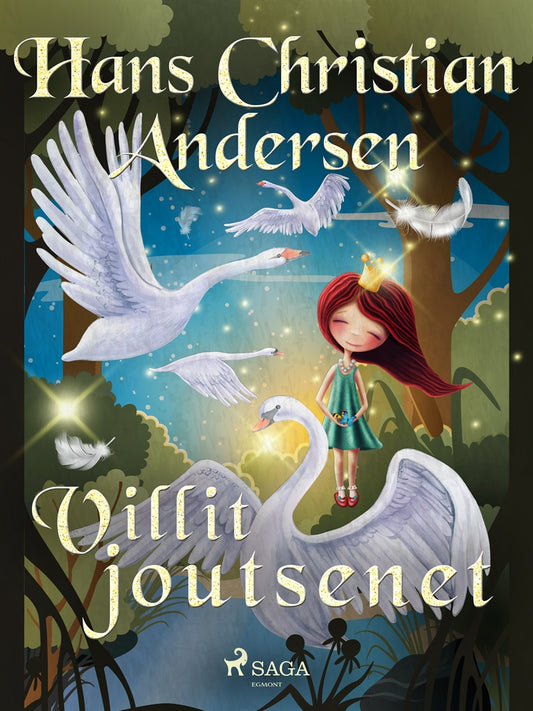 Villit joutsenet – E-bok