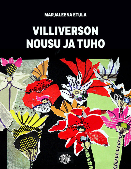 Villiverson nousu ja tuho – E-bok