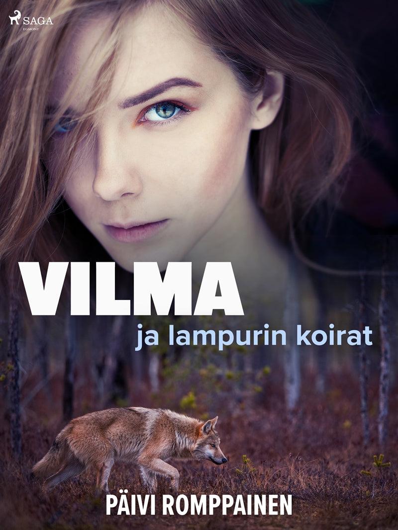 Vilma ja lampurin koirat – E-bok