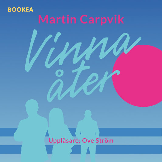 Vinna åter – Ljudbok