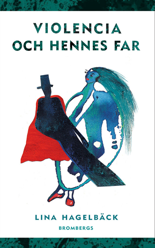 Violencia och hennes far – E-bok
