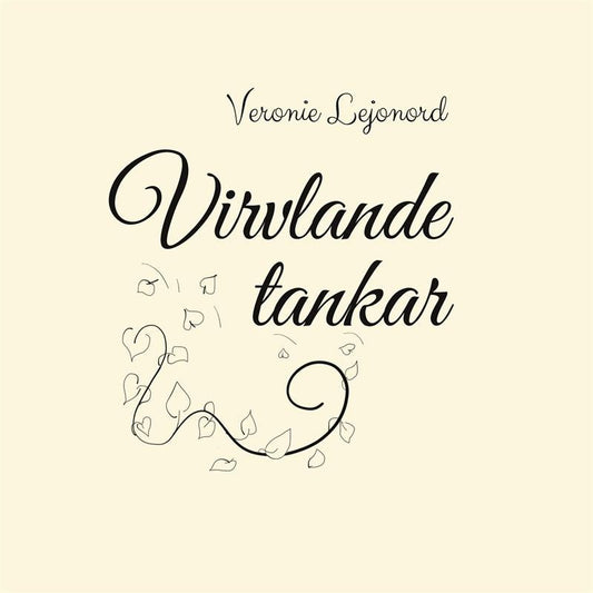 Virvlande tankar: Volym I – E-bok