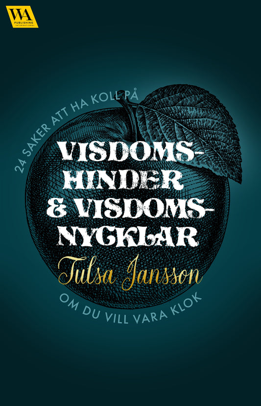 Visdomshinder och visdomsnycklar – 24 saker att ha koll på om du vill vara klok  – E-bok