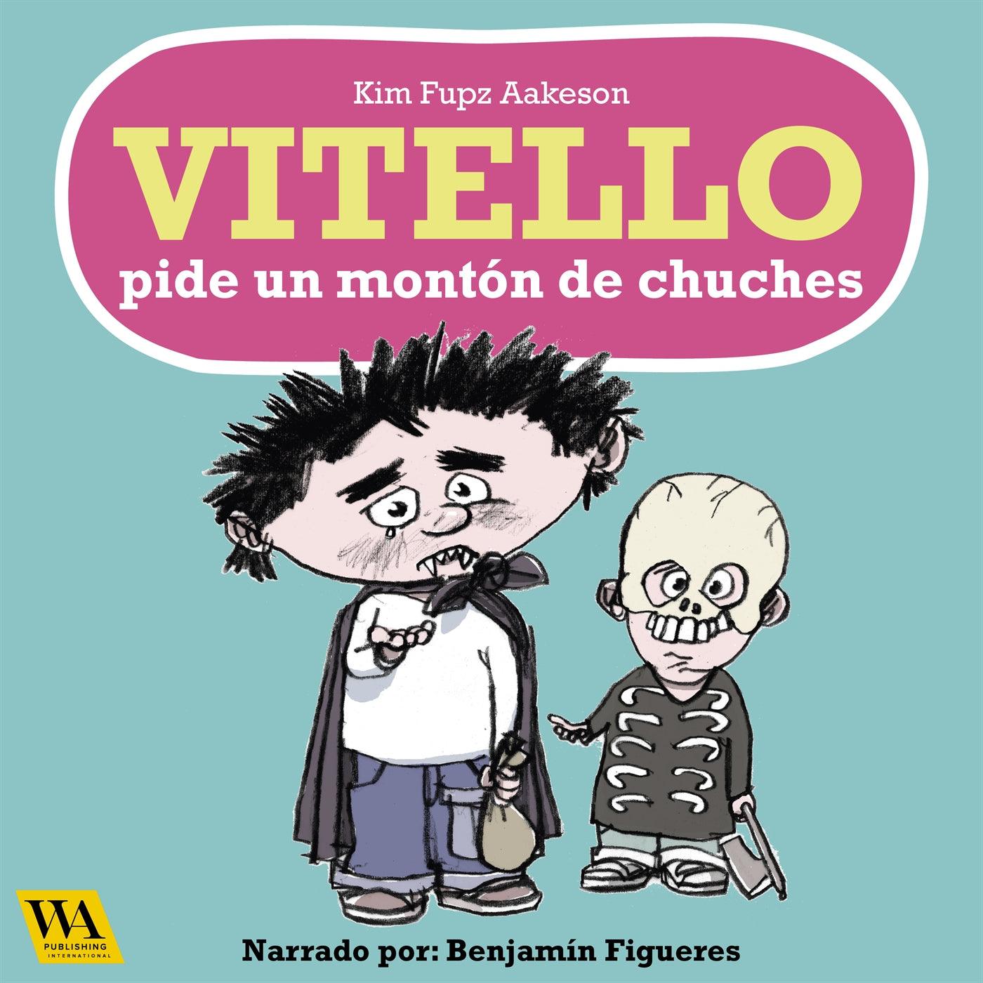 Vitello pide un montón de chuches – Ljudbok