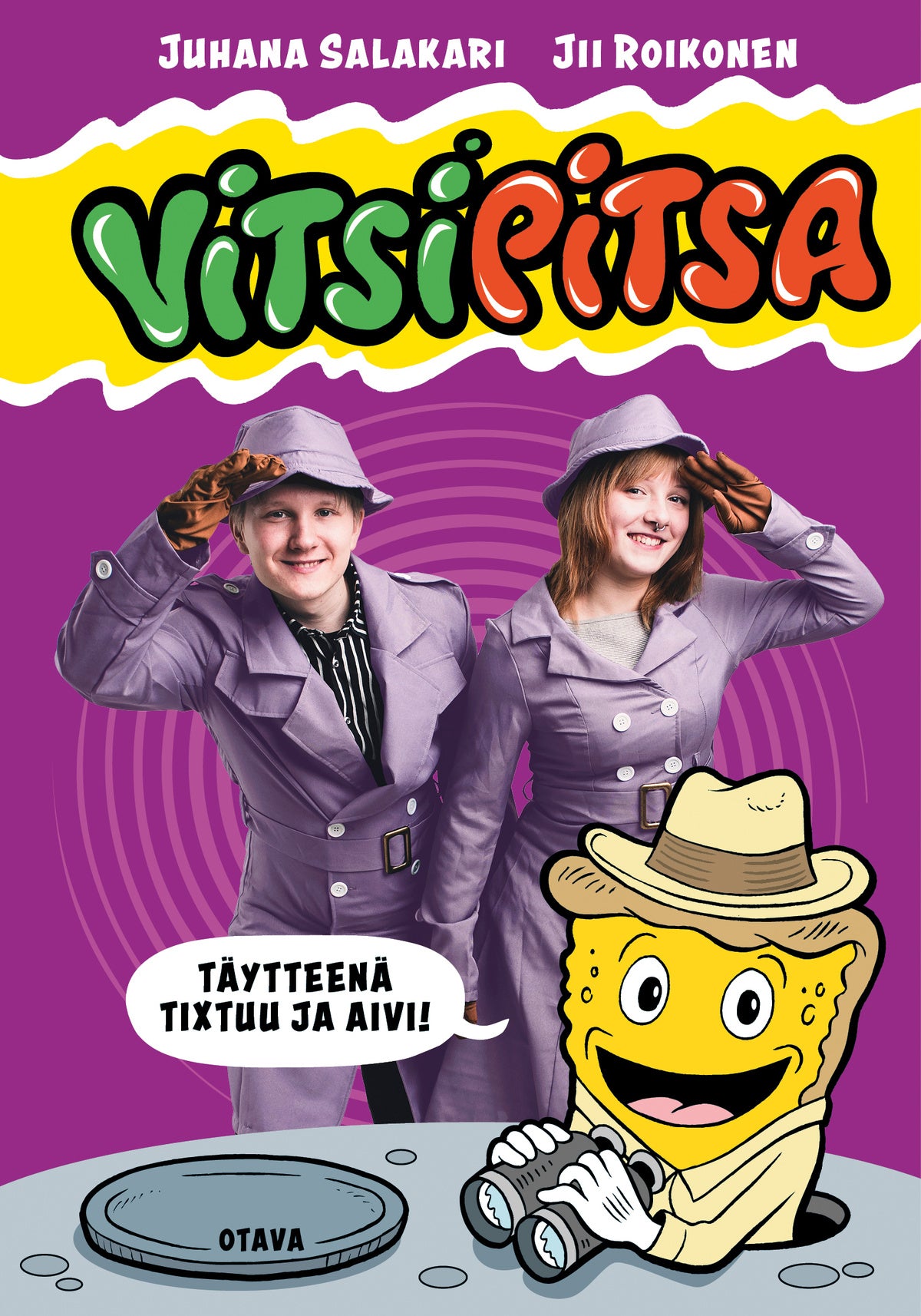 Vitsipitsa – täytteenä Tixtuu ja Aivi – E-bok