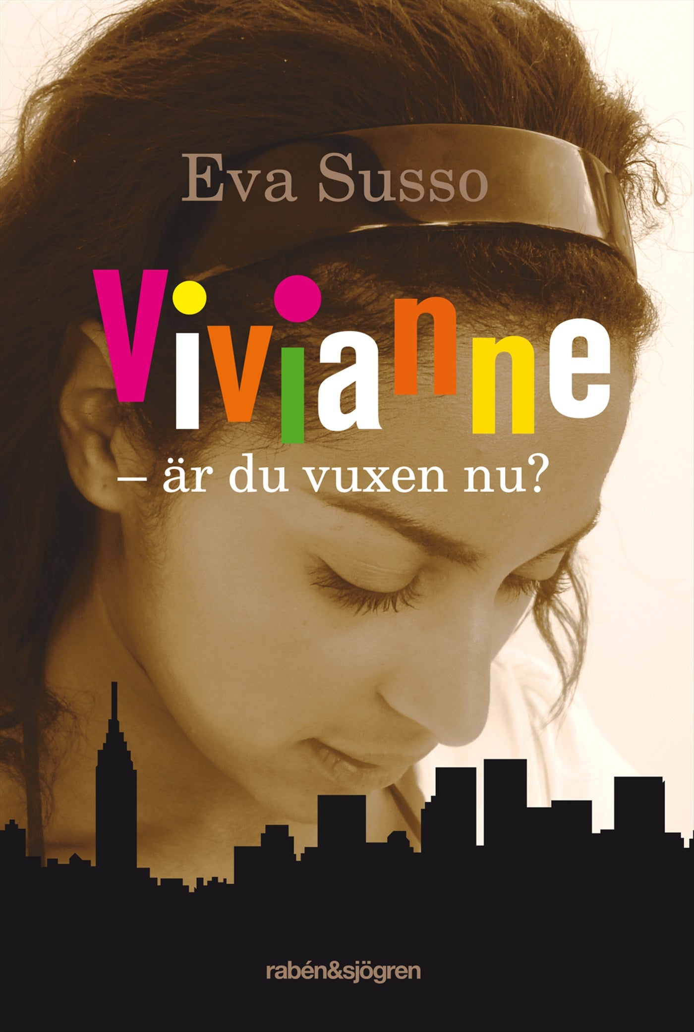 Vivianne - är du vuxen nu? – E-bok